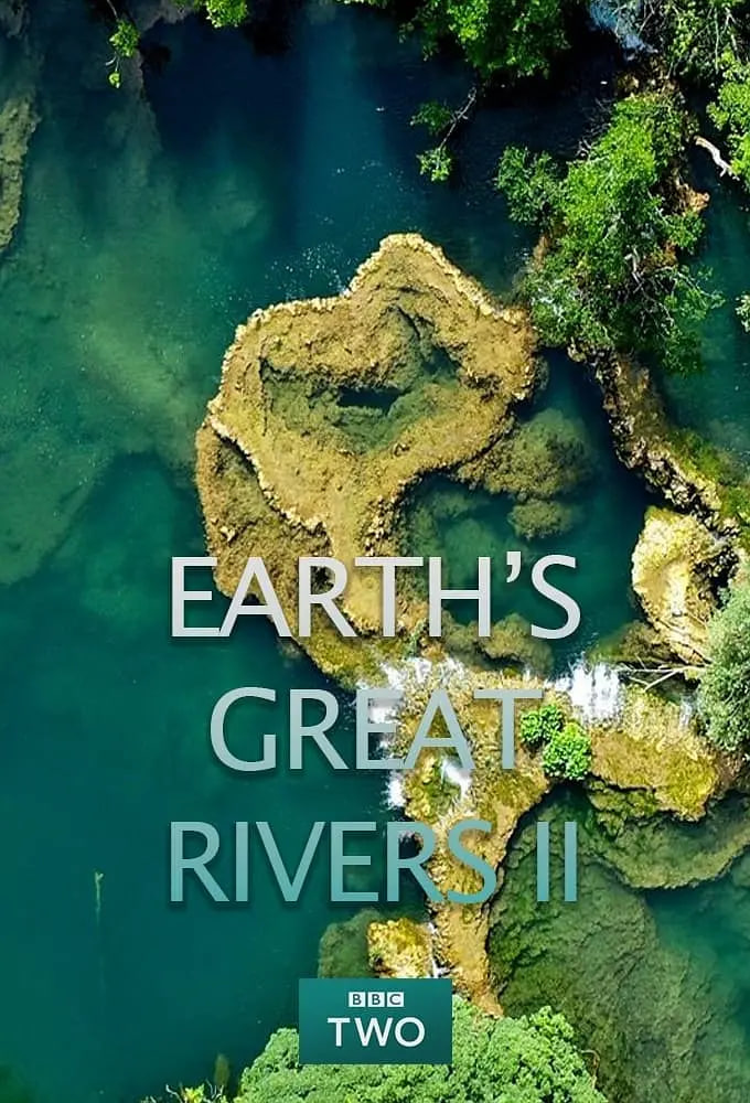 地球壮观河流之旅第二季